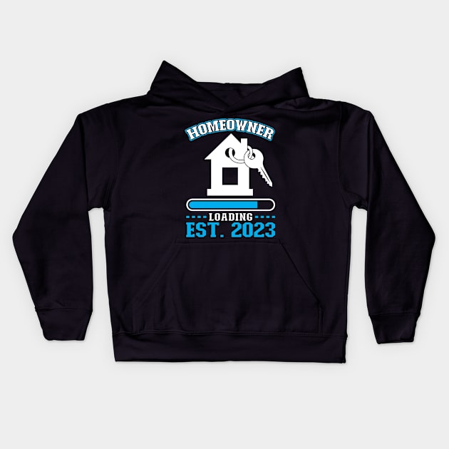 Homeowner Loading - New Homeowner 2023 Kids Hoodie by Peco-Designs